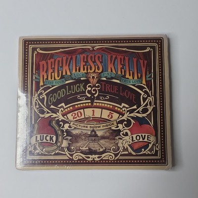 Good Luck  True Love - Audio CD By Reckless Kelly 