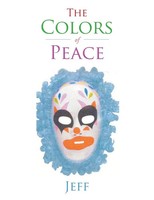 Jeff | The Colors Of Peace | Taschenbuch | Englisch (2016) | Authorhouse