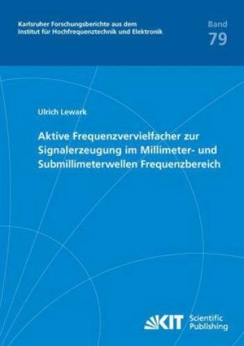 Thumbnail - Aktive Frequenzvervielfacher Zur Signalerzeugung Millimeter- Und