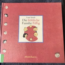 Die fröhliche Familie Fiffig Lane Smith Bilderbuch Middelhauve