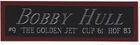 BOBBY HULL CHICAGO BLACKHAWKS NAMEPLATE FOR AUTOGRAPHED SIGNED HOCKEY JERSEY