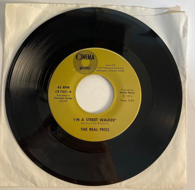 The Real Pros ~ I'm A Street Walker & Never Let You Go 45 RPM Record Cinema Soul