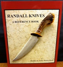 RANDALL KNIVES A REFERENCE BOOK By Sheldon & ...