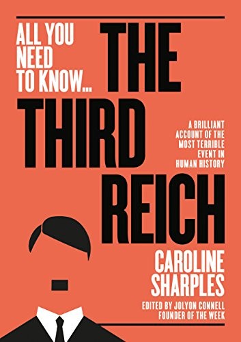 All You Need To Know … The Third Reich By Caroline Sharples - Image 4