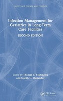 Infection Management For Geriatrics In Long-Term Care Facilities | Buch | 2006