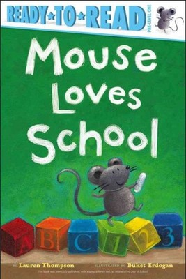 Mouse Loves School, Paperback by Thompson, Lauren; Erdogan, Buket (ILT), Bran...