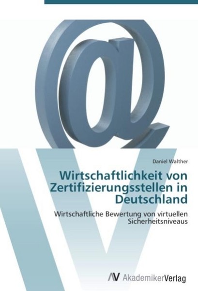 Wirtschaftlichkeit Von Zertifizierungsstellen In Deutschland Daniel Walther-image