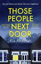 Those People Next Door - Paperback By Abdullah  Kia - GOOD