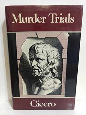 Murder Trials - Hardcover, by Marcus Tullius Cicero - Very Good b
