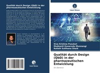 QualitäT Durch Design (Qbd) In Der Pharmazeutischen Entwicklung Ein ÜBerblick