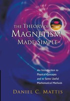 Mattis Daniel C | Theory Of Magnetism Made Simple, The | Taschenbuch | Englisch