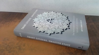 			Smart Citizens, Smarter State: The Technologies of Expertise and 		