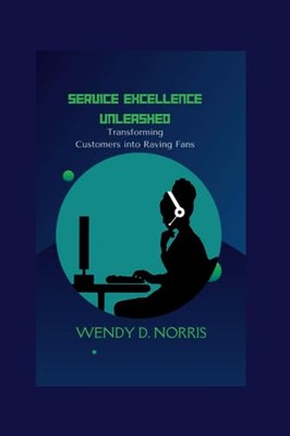 Norris - Service Excellence Unleashed  Transforming Customers into Rav - X555z