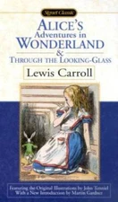 Alice's Adventures in Wonderland and Through the Looking Glass (Sig - ACCEPTABLE