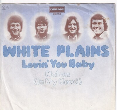 7'' Single - White Plains - Lovin' you baby