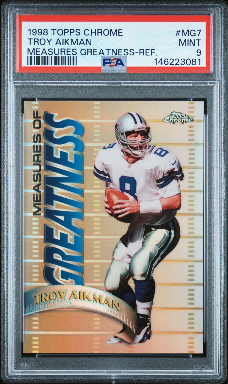 1998 TOPPS CHROME MEASURES OF GREATNESS REFRACTOR #MG7 TROY AIKMAN PSA 9