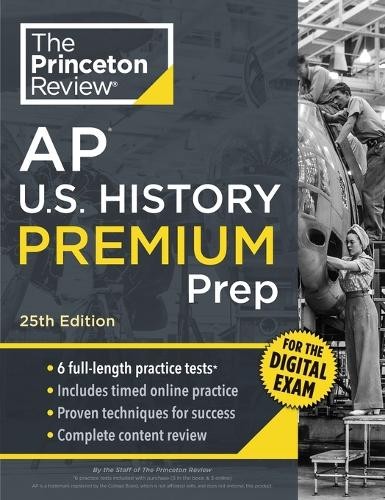 Princeton Review AP U.S. History Premium Prep, 25th Edition (Tascabile)