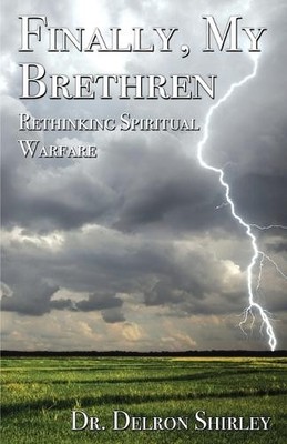 Randall Delron Shirley Finally, My Brethren (Taschenbuch)