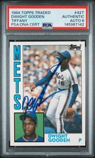 1984 TOPPS TRADED TIFFANY #42T DWIGHT GOODEN PSA AUTHENTIC AUTO 6