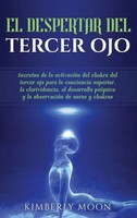 Kimberly Moon | El Despertar Del Tercer Ojo | Buch | Spanisch (2019) | Gebunden