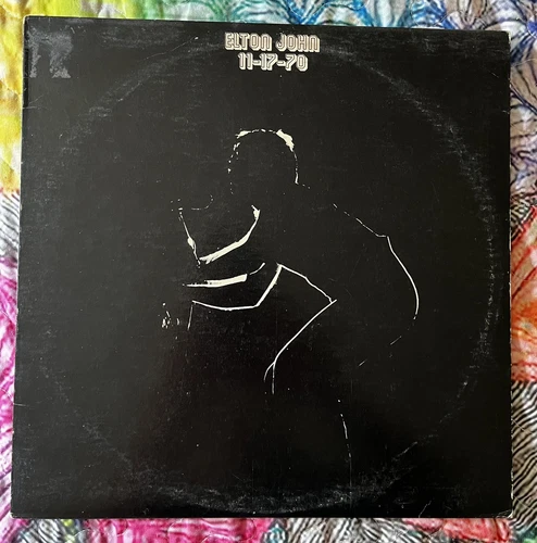 Elton John – 11-17-70 Original Vinyl Record LP Album UNI 93105 1971-Hot Album!