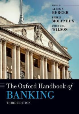 Oxford Handbooks Ser.: Oxford Handbook of Banking : Third Edition by Philip...
