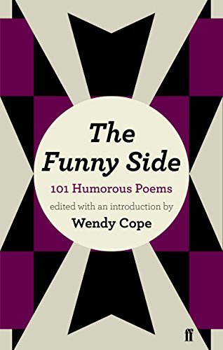 The Funny Side: 101 Humorous Poems,Wendy Cope