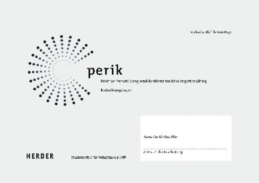 PERiK. Positive Entwicklung und Resilienz im Kindergartenalltag | 2006 | deutsch