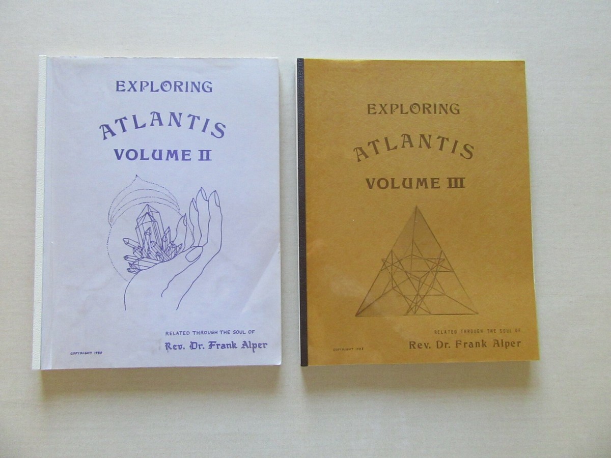 Exploring Atlantis Vols. 2 & 3 Related Through the Soul of Rev. Dr