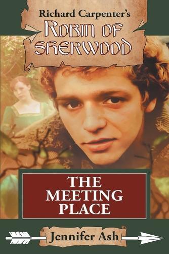Thumbnail - Jennifer Ash The Meeting Place (taschenbuch) Robin Of Sherwood (us