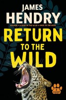 Return To The Wild James Hendry Taschenbuch Kartoniert / Broschiert Englisch