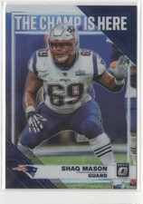 2019 Panini Optic The Champ is Here Holo Prizm Shaq Mason Patriots #CH-18