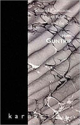 Schizoid Phenomena, Object Relations and the Self by Harry Guntrip PAPERBACK