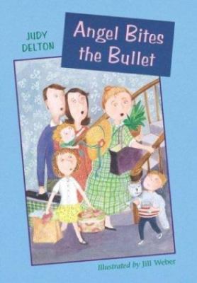 Angel Bites the Bullet by Judy Delton