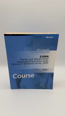 Microsoft Official Course 2190A - Planen und warten einer Netzwerkstruktur