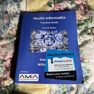 Health Informatics : Practical Guide Seventh Edition by William R. Hersh and...
