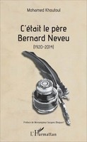 C'éTait Le PèRe Bernard Neveu (1920-2014) Mohamed Khoutoul Taschenbuch 174 S.