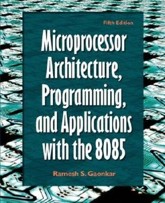 Microprocessor Architecture, Programming, and Applications with the 8085  - GOOD