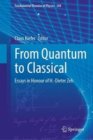 From Quantum To Classical Claus Kiefer