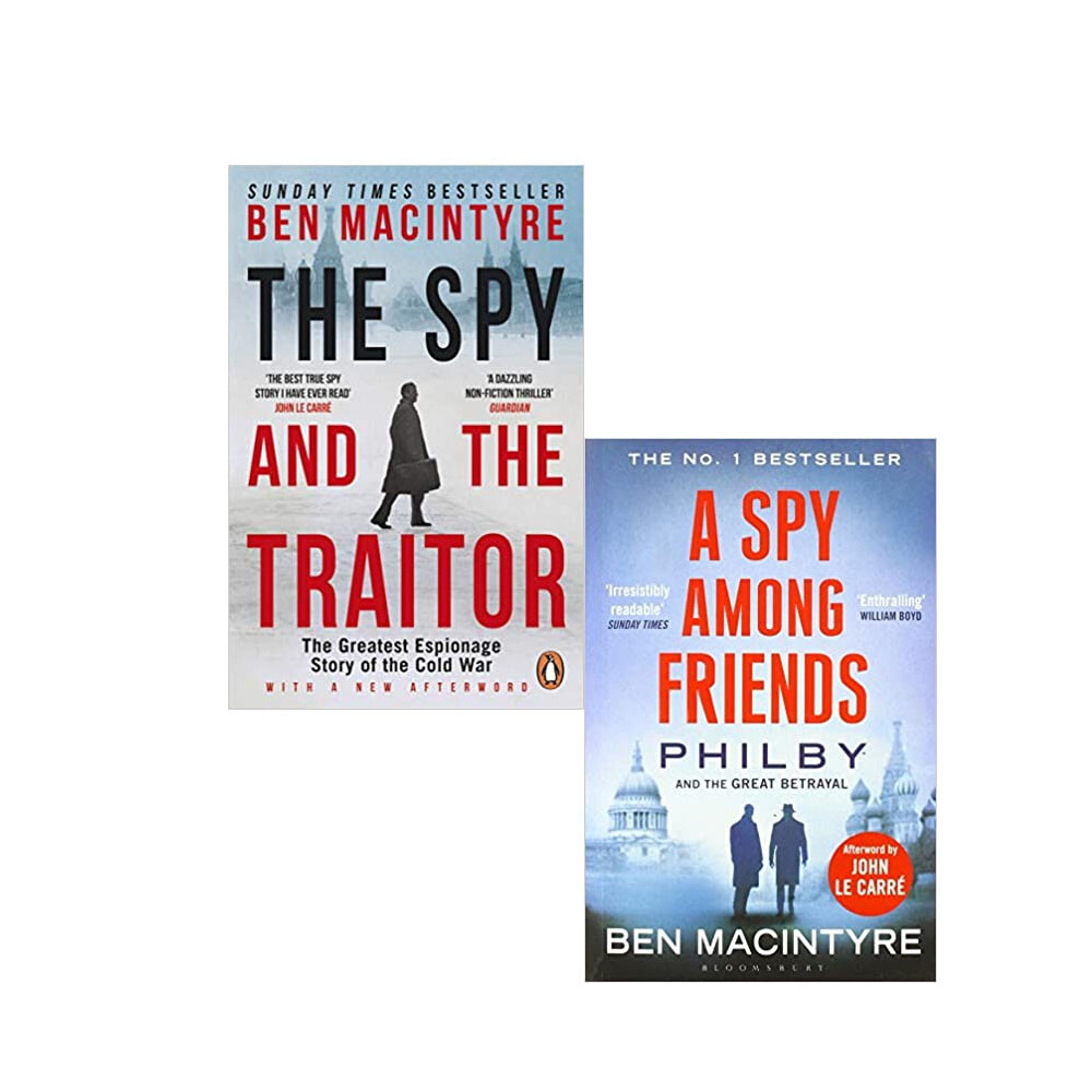 Ben Macintyre 2 Books Colelction Set (The Spy and the Traitor,A Spy Among Friend