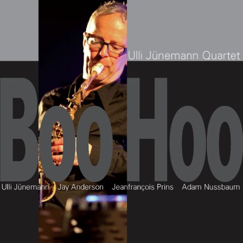 Ulli Jünemann Quartet Boo Hoo (CD)