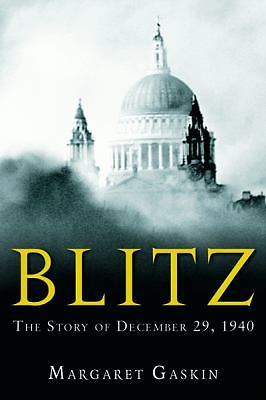 Blitz: The Story of December 29, 1940 - hardcover, Gaskin, 9780151014040, new