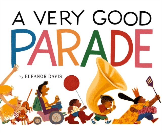 A Very Good Parade A Picture Book by Eleanor Davis (Hardback Book) - Image 3