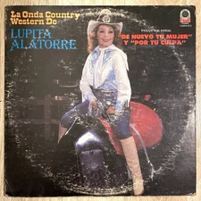 LUPITA ALATORRE La Onda Country VERY RARE TEX MEX Norteño LP Fama FA-613 G+