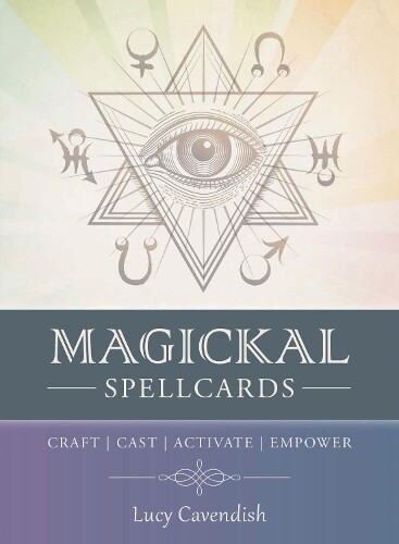 Lucy Cavendish Magickal Spellcards (Mixed Media Product)