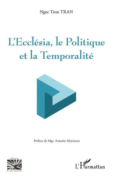 L'ecclesia, Le Politique et La Temporalité Ngoc Tiem Tran Taschenbuch 2022-image