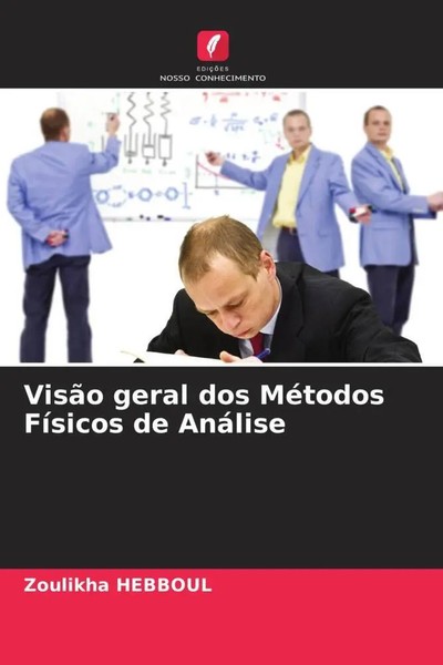 Zoulikha Hebboul | VisãO Geral Dos MéTodos FíSicos De AnáLise | Taschenbuch-image