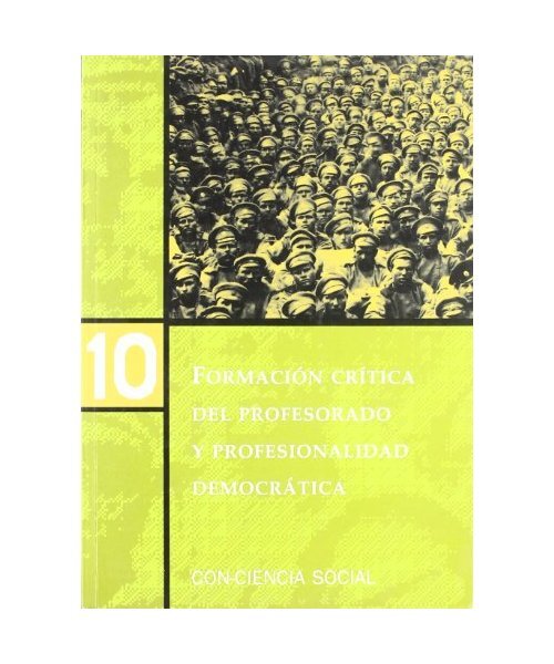 Formación crítica del profesorado y profesionalidad democrática - unbekannt