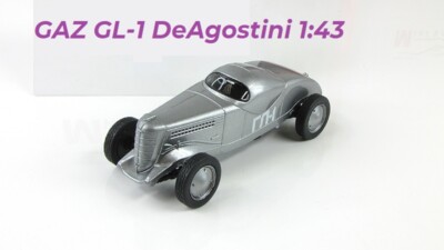 GAZ GL-1  1:43 Deagostini 1940 Racing car AutoLegends USSR Diecast Metal model