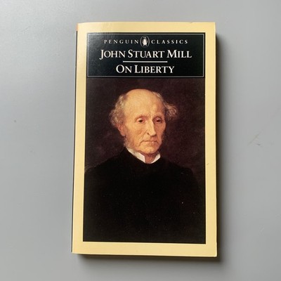 On Liberty by John Stuart Mill   Paperback (1987 Edition)